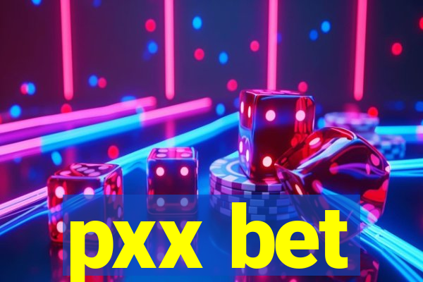 pxx bet